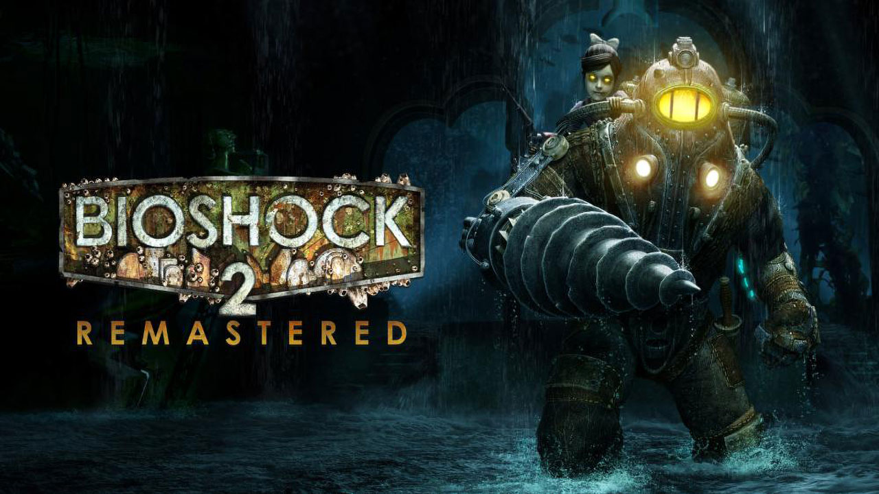生化奇兵™ 2 重制版 BioShock 2 Remastered