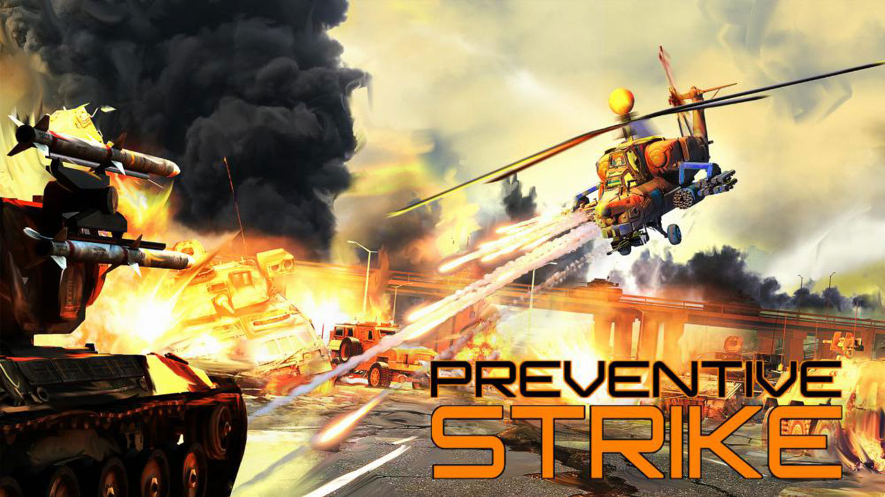 预防性打击 Preventive Strike