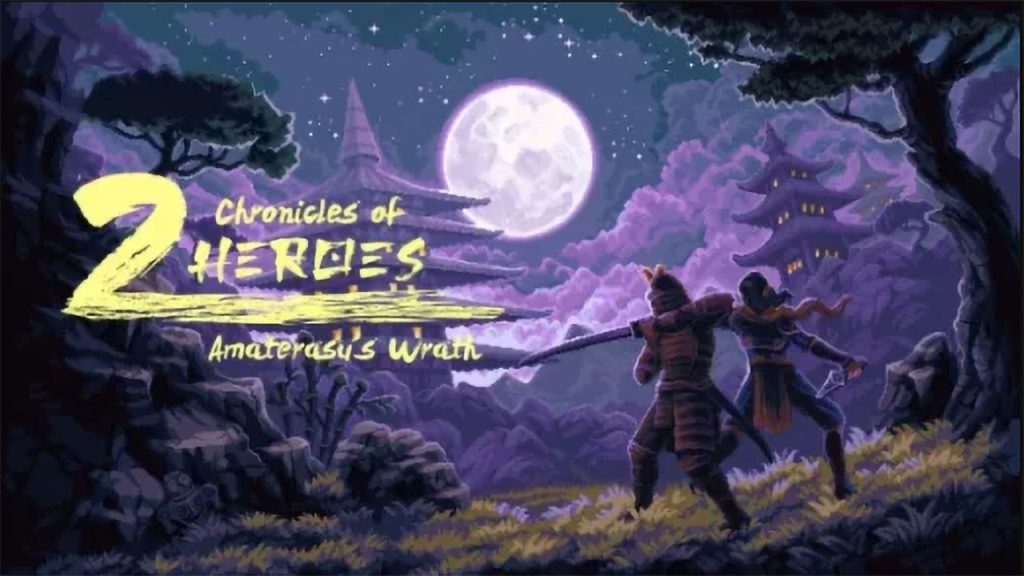 双雄编年史 天照之怒 Chronicles of 2 Heroes: Amaterasu’s Wrath