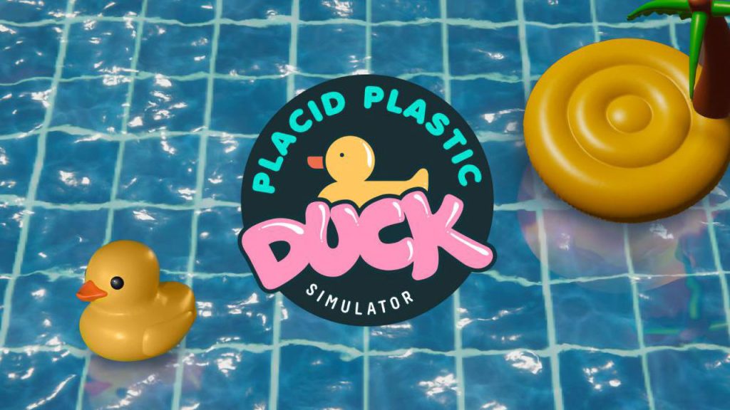 小黄鸭模拟器 Placid Plastic Duck Simulator