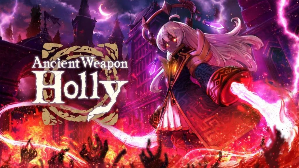 古代武器霍莉 Ancient Weapon Holly