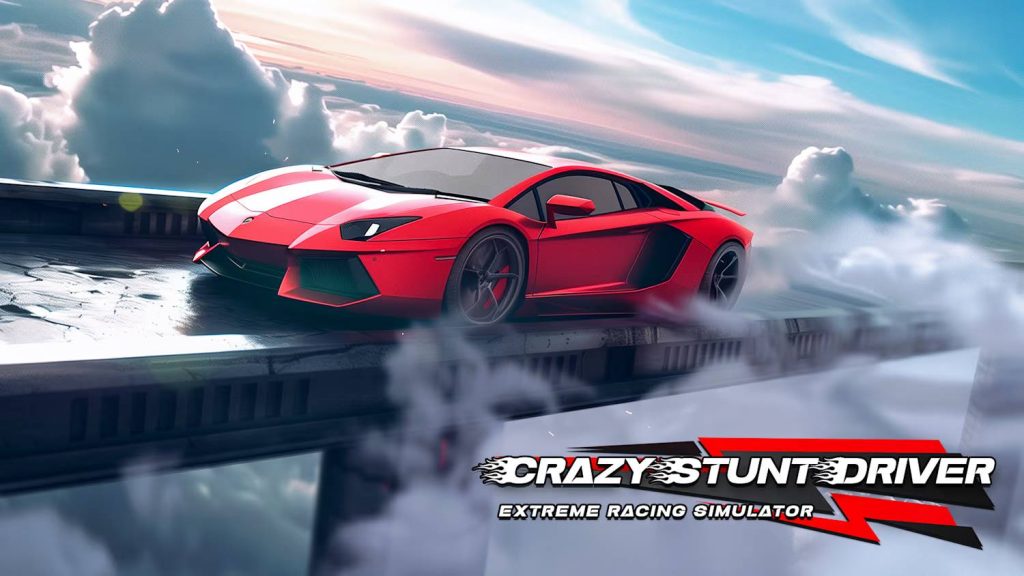 疯狂特技车手：极限赛车模拟器 Crazy Stunt Driver: Extreme Racing Simulator